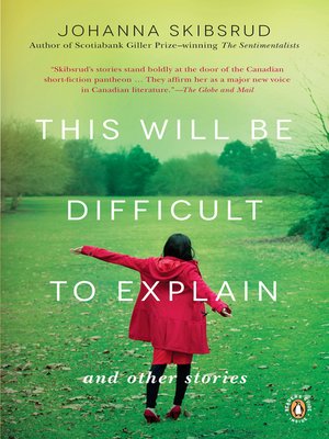 This Will Be Difficult to Explain and Other Stories - ebook